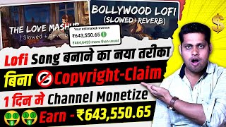 New Trick🔥How To Make Lofi Song Without Copyright | 🤑 Earn ₹643,550 पर month | No Voice No Face