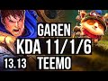 GAREN vs TEEMO (TOP) | 11/1/6, Legendary, 500+ games | NA Master | 13.13