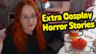 Extra Cosplay Horror Stories
