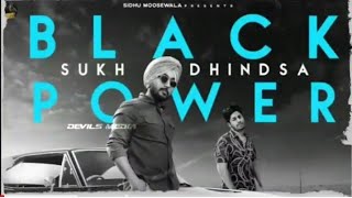 Black Power - Sidhu Moosewala (Leaked)| Sukh Dindsa |  New Punjabi Song 2020