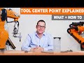 Tool Center Point Explained + Programming Tutorial | The Robotics Channel