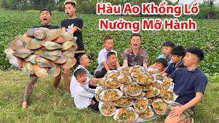 Hữu Bộ | Hàu Ao Khổng Lồ Nướng Mỡ Hành