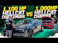 1000 HP Charger Hellcat Vs 1100 HP Challenger Hellcat