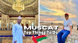 Muscat Oman Top Things To Do | Muscat Travel Guide 🇴🇲