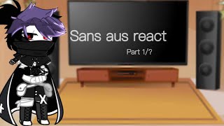 Sans aus react to star sanses and Bad sanses || Gacha_Gals || OLD!!!/Read desc