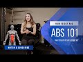 How To Get Abs 101 | Physique Development