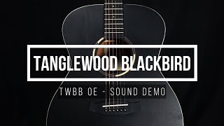 [No Talking] Tanglewood Blackbird TWBB OE - Sound Demo by Tobie Holland