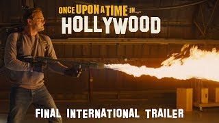 Once Upon A Time... In Hollywood - Final International Trailer - At Cinemas Now