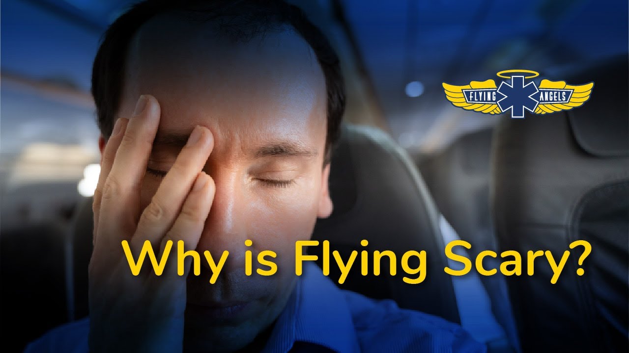 Why Is Flying Scary Reasons People Are Scared To Fly And What To Do