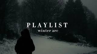 THE WINTER ARC PLAYLIST ❄️⚡