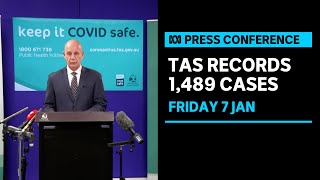 IN FULL: Tasmania records 1,489 new covid cases | ABC News