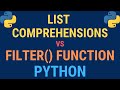 List comprehension vs filter in Python (speed, lambda, history, examples)
