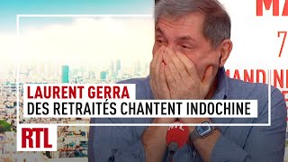 Laurent Gerra : des retraités fans d'Indochine reprennent les plus grands tubes du groupe français