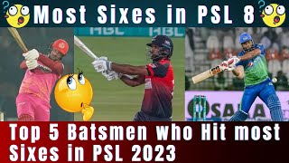 Most Sixes in PSL 8 | Top 5 Batsmen who hit most Sixes in PSL 2023