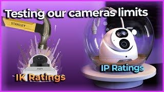 Are Security Cameras Weather & Vandal-Proof? IK & IP Ratings Explained and Demonstrated