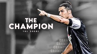 Cristiano Ronaldo 2020 • The Score - THE CHAMPION | HD