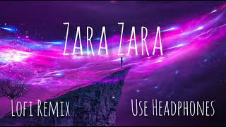 Zara Zara Lofi Remix