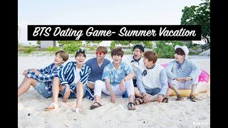 BTS Dating Game- Summer Vacation