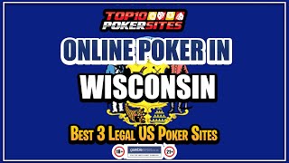 Wisconsin Online Poker Sites and the Best Mobile Poker Apps
