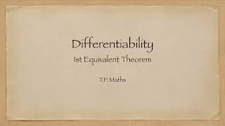 Differentiable & 1st Equivalent Theorem