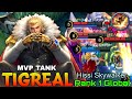 Unstoppable Tigreal Perfect Gameplay - Top 1 Global Tigreal by Hissi Skywalker - Mobile Legends