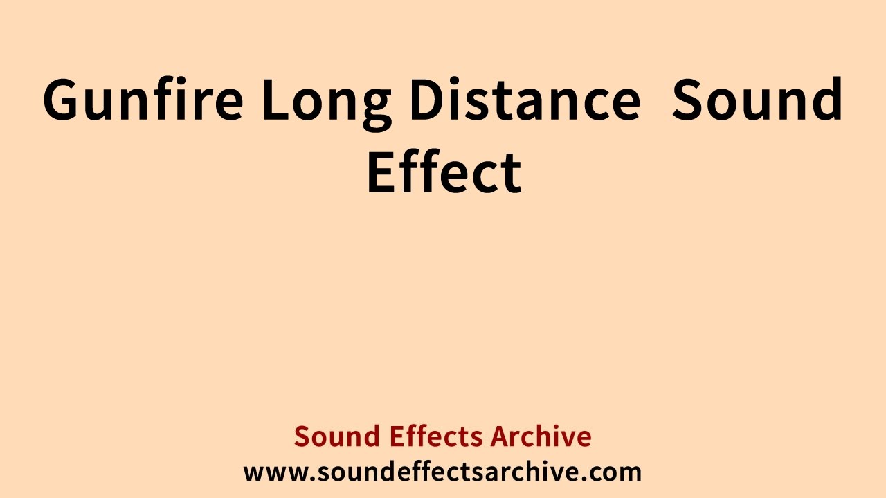 Gunfire Long Distance Sound Effect Royalty Free Youtube