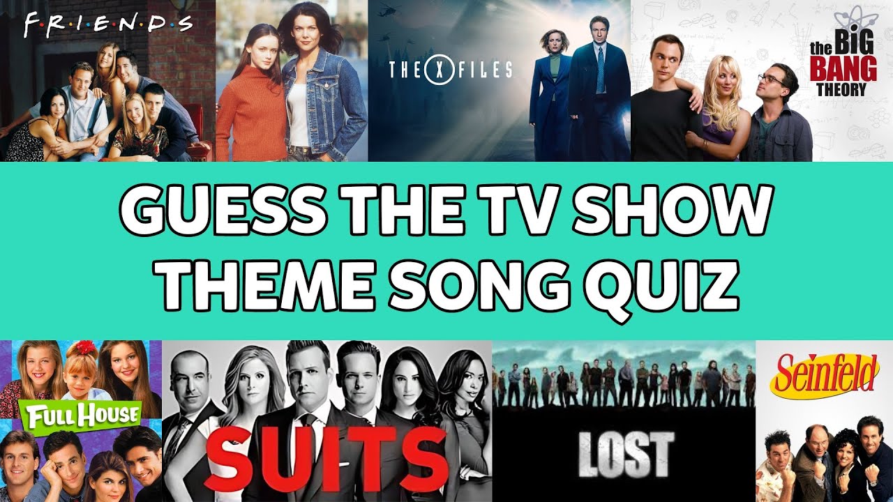 Guess The Tv Show Theme Song Quiz рџћ 25 Questions Youtube