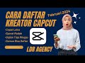 Cara Daftar CapCut Creator 2024 | Tutorial Daftar Kreator CapCut Bulan Februari 2024