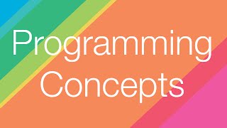 Intro to Programming: Concepts