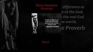 Native American proverbs and quotes - Part 5