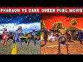 Pharaoh Vs Dark Queen || Pubg Movie || Pubg Short Film