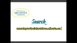 Accessing the Provincial Archives of Alberta’s Online Database | How to Search Tutorial