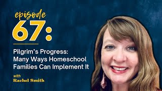 Pilgrim’s Progress: Many Ways Homeschool Families Can Implement It / Master Books Podcast