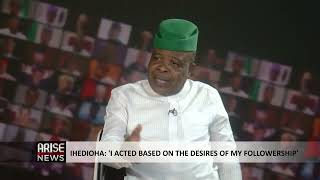 I Left the PDP Based on the Desires of My Large Followership -Ihedioha