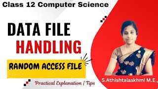 Random Access File in Python | Class 11 & 12 | CS & IP | Concept & Program Explained | CBSE
