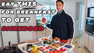 5 Breakfast Meals To Get SHREDDED + MUSCLE