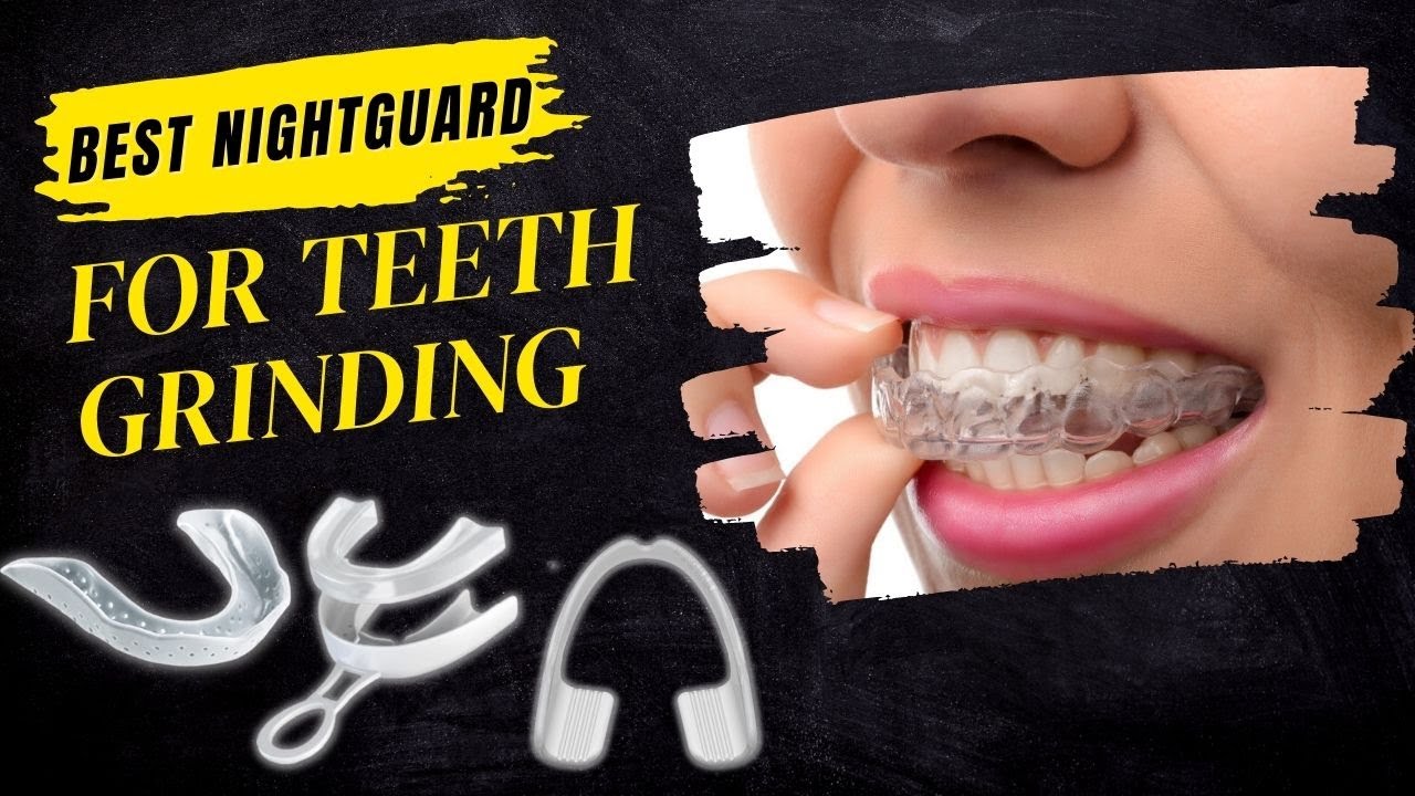 Best Nightguard For Teeth Grinding - Provides Maximum Protection - YouTube