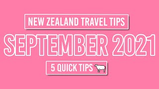 👌 New Zealand Travel Tips for September 2021 - NZPocketGuide.com