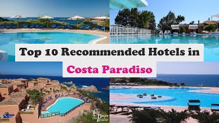 Top 10 Recommended Hotels In Costa Paradiso | Luxury Hotels In Costa Paradiso