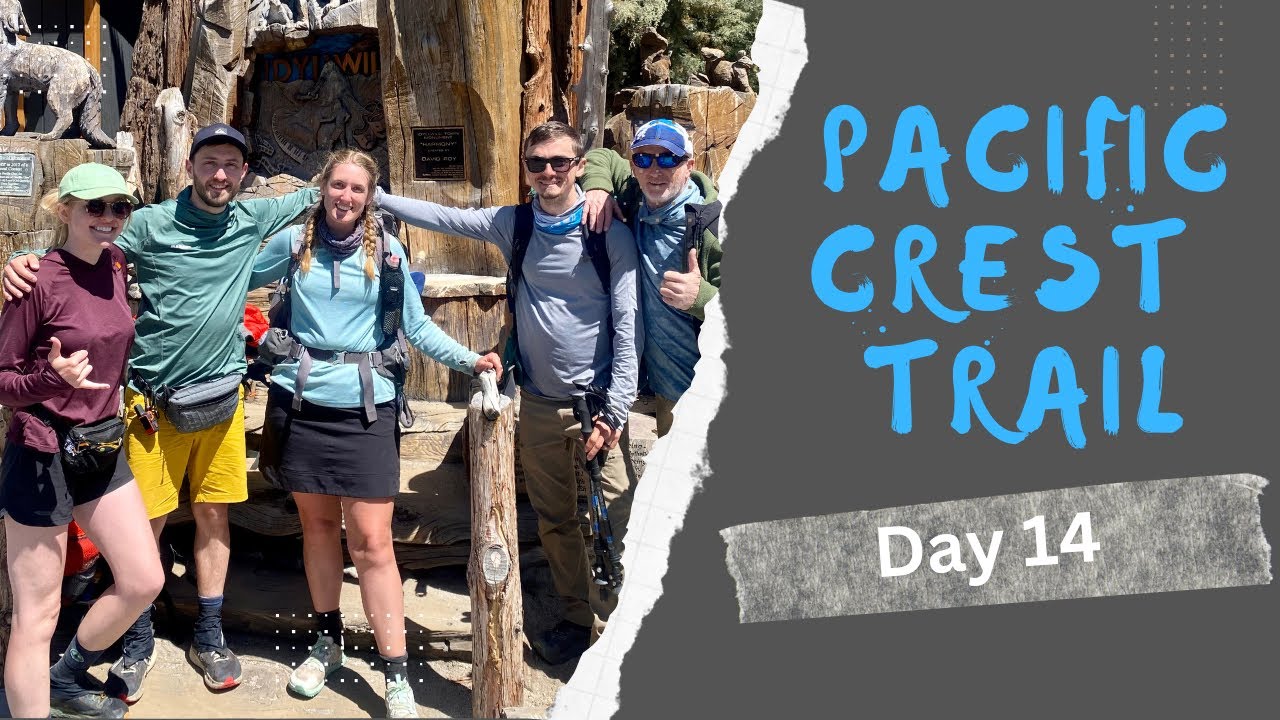 Pacific Crest Trail Day 14 Youtube