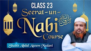 Wafaat-e-Rasool ﷺ (Class 23)