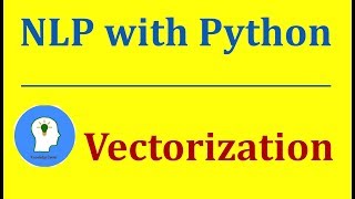 Vectorization in Python | Natural Language Processing with Python and NLTK