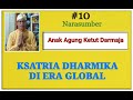 BINCANG DHARMA -Ksatria Dharmika di era global