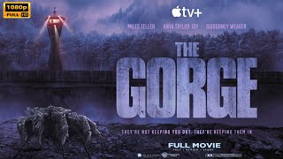 The Gorge Full Movie Review (2025) || Miles Teller || The Gorge Full Movie Review + Facts