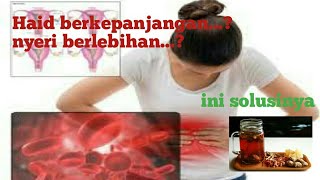 (MENNORHAGIA) how to deal with excessive menstruation/Cara mengatasi haid berlebihan secara Alami