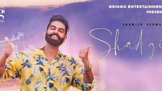 Shadgi (Official Video) | Parmish Verma | Laddi Chahal | MixSingh | Latest Punjabi Song