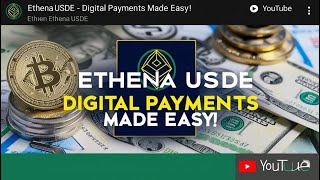 Ethena USDe | Digital Payments Made Easy! #usde #bitcoin #crypto #investment #ethena