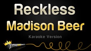 Madison Beer Reckless Karaoke Version