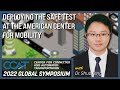 Using the SAFE TEST to Increase Efficiency of AV Testing Dr. Shuo Feng — 2022 CCAT Global Symposium