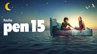 Pen15 Score: “Maya & Anna’s Theme” by Leo Birenberg